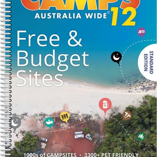 Camps 12 - Free & Budget Campsites - Australia Wide (A4)